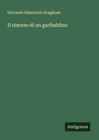 Il rimorso di un garibaldino