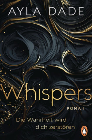 WHISPERS. Die Wahrheit wird dich zerstören