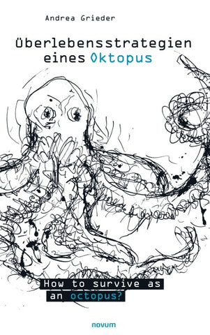Überlebensstrategien eines Oktopus