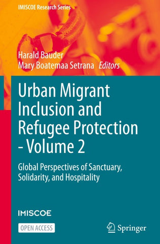 Urban Migrant Inclusion and Refugee Protection - Volume 2