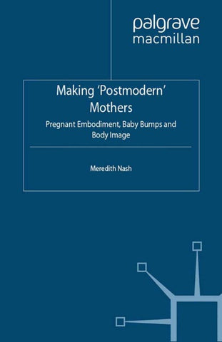 Making 'Postmodern' Mothers