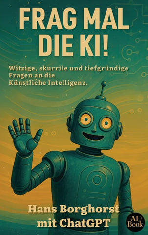 Frag mal die KI!