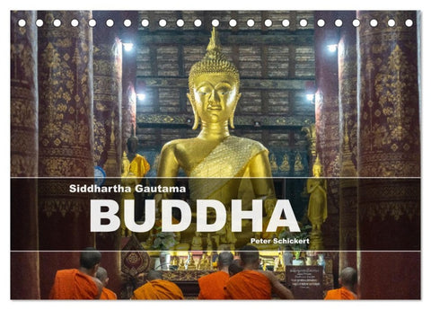 Siddhartha Gautama - Buddha (Tischkalender 2026 DIN A5 quer), CALVENDO Monatskalender