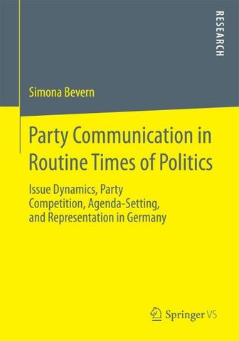 Party Communication in Routine Times of Politics
