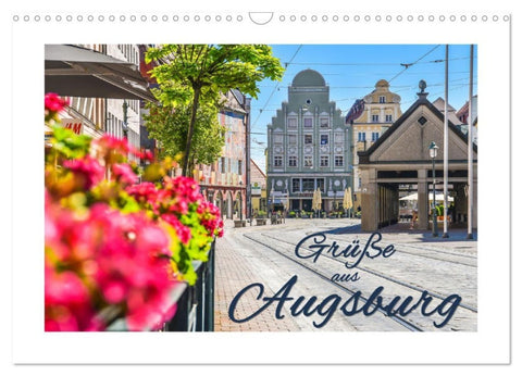 Grüße aus Augsburg (Wandkalender 2027 DIN A3 quer), CALVENDO Monatskalender