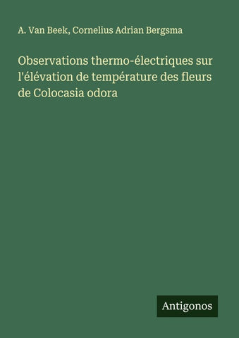 Observations thermo-électriques sur l'élévation de température des fleurs de Colocasia odora
