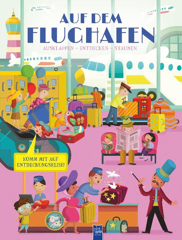 Ausklappen - Entdecken - Staunen: Auf dem Flughafen