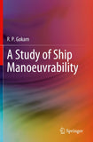 A Study of Ship Manoeuvrability