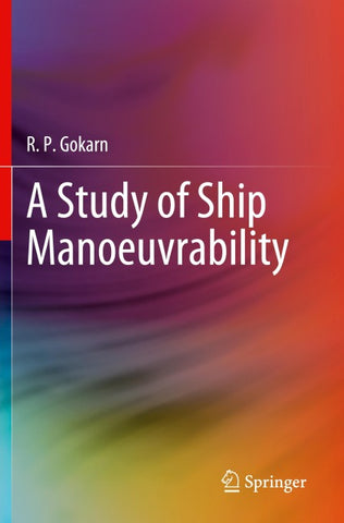 A Study of Ship Manoeuvrability