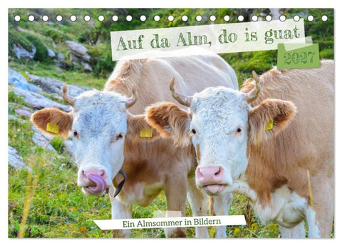Bergstille – Momente auf der Alm (Tischkalender 2027 DIN A5 quer), CALVENDO Monatskalender