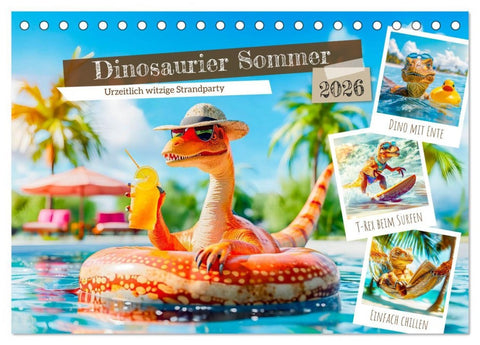 Dinosaurier Sommer - Urzeitlich witzige Strandparty (Tischkalender 2026 DIN A5 quer), CALVENDO Monatskalender