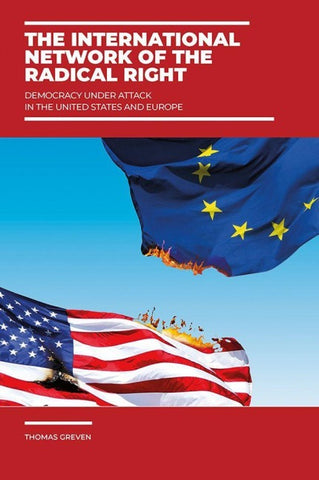 The International Network of the Radical Right