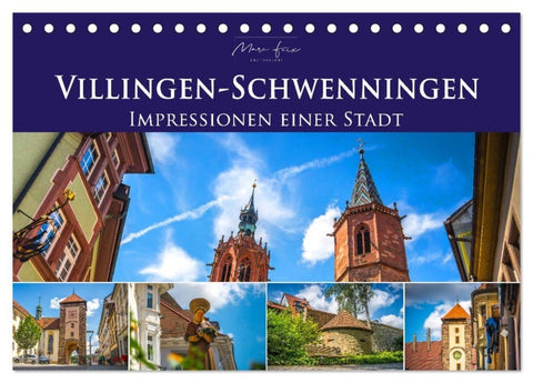 Villingen-Schwenningen - Impressionen einer Stadt (Tischkalender 2027 DIN A5 quer), CALVENDO Monatskalender