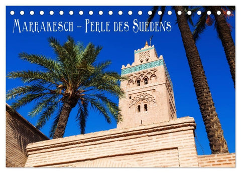 Marrakesch - Perle des Südens (Tischkalender 2027 DIN A5 quer), CALVENDO Monatskalender