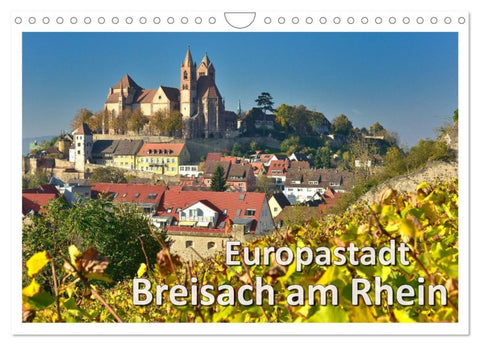 Europastadt Breisach am Rhein (Wandkalender 2027 DIN A4 quer), CALVENDO Monatskalender