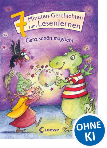 Leselöwen - Das Original - 7-Minuten-Geschichten zum Lesenlernen - Ganz schön magisch!