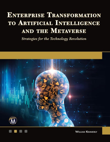 Enterprise Transformation to Artificial Intelligence and the Metaverse