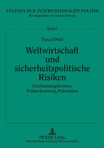 Weltwirtschaft und sicherheitspolitische Risiken