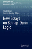 New Essays on Belnap-Dunn Logic