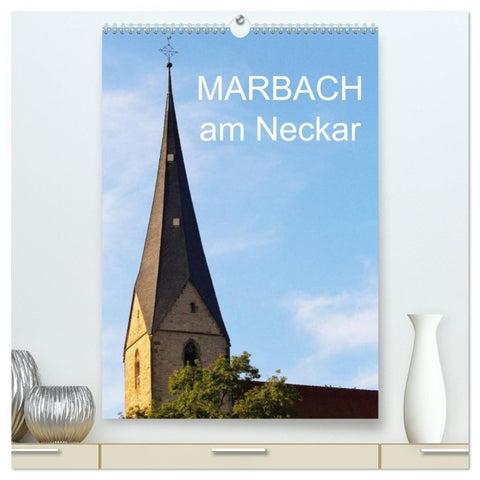 Marbach am Neckar (hochwertiger Premium Wandkalender 2027 DIN A2 hoch), Kunstdruck in Hochglanz