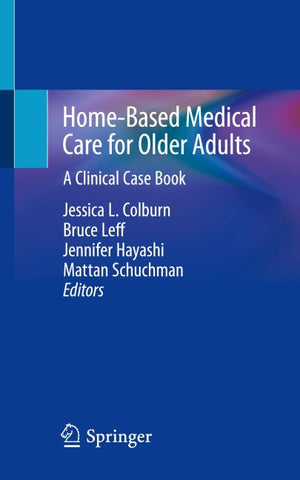 Home-Based Medical Care for Older Adults