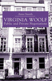 Virginia Woolf: Public and Private Negotiations