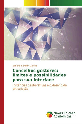 Conselhos gestores: limites e possibilidades para sua interface