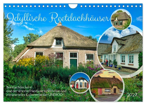 Idyllische Reetdachhäuser (Wandkalender 2027 DIN A4 quer), CALVENDO Monatskalender