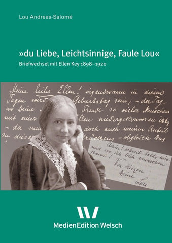 »du Liebe, Leichtsinnige, Faule Lou«
