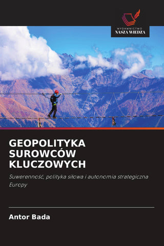 GEOPOLITYKA SUROWCÓW KLUCZOWYCH