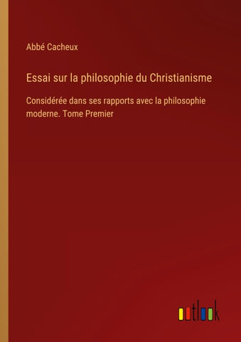 Essai sur la philosophie du Christianisme