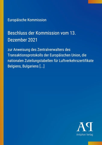 Beschluss der Kommission vom 13. Dezember 2021