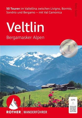 ROTHER Wanderführer Veltlin - Bergamasker Alpen