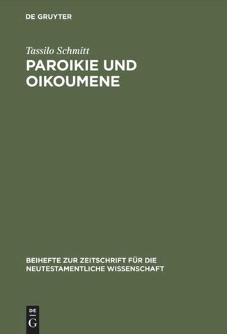 Paroikie und Oikoumene