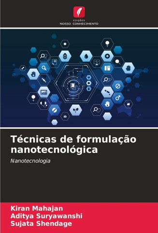 Técnicas de formulação nanotecnológica