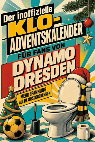 Der inoffizielle Klo-Adventskalender für Fans von Dynamo Dresden