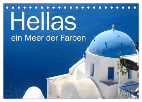 Hellas - ein Meer der Farben (Tischkalender 2027 DIN A5 quer), CALVENDO Monatskalender