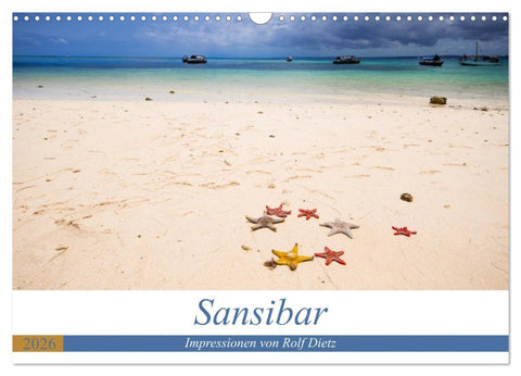 Sansibar - Impressionen von Rolf Dietz (Wandkalender 2026 DIN A3 quer), CALVENDO Monatskalender