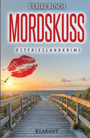 Mordskuss. Ostfrieslandkrimi