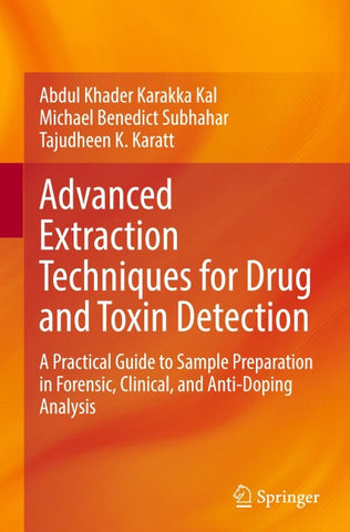 Advanced Extraction Techniques for Drug and Toxin Detection