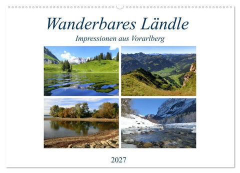 Wanderbares Ländle - Impressionen aus Vorarlberg (Wandkalender 2027 DIN A2 quer), CALVENDO Monatskalender