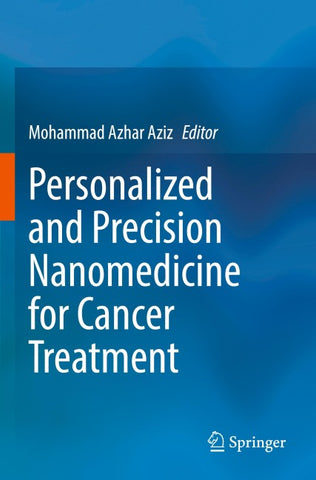 Personalized and Precision Nanomedicine for Cancer Treatment