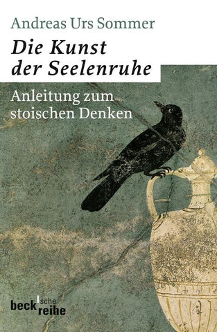 Beck'sche Reihe / Die Kunst der Seelenruhe