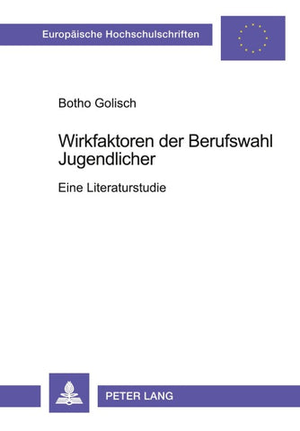 Wirkfaktoren der Berufswahl Jugendlicher