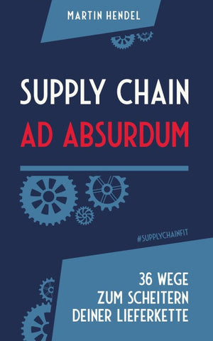 Supply Chain Ad Absurdum