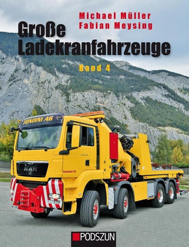 Große Ladekranfahrzeuge Band 4