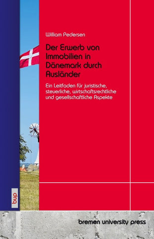 Der Erwerb von Immobilien in Dänemark durch Ausländer