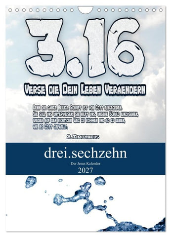 drei.sechzehn - Der Jesus Kalender (Wandkalender 2027 DIN A4 hoch), CALVENDO Monatskalender
