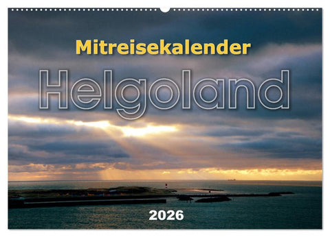 Mitreisekalender 2026 Helgoland (Wandkalender 2026 DIN A2 quer), CALVENDO Monatskalender