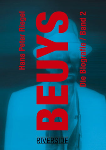 BEUYS - DIE BIOGRAFIE BAND 2